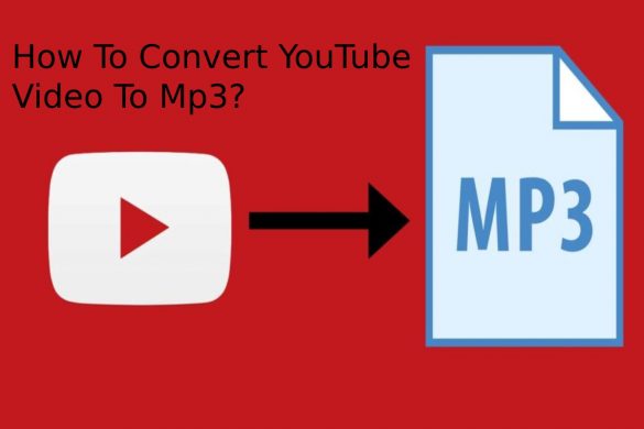How To Convert YouTube Video To Mp3_