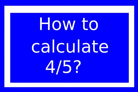 How to calculate 4_5?