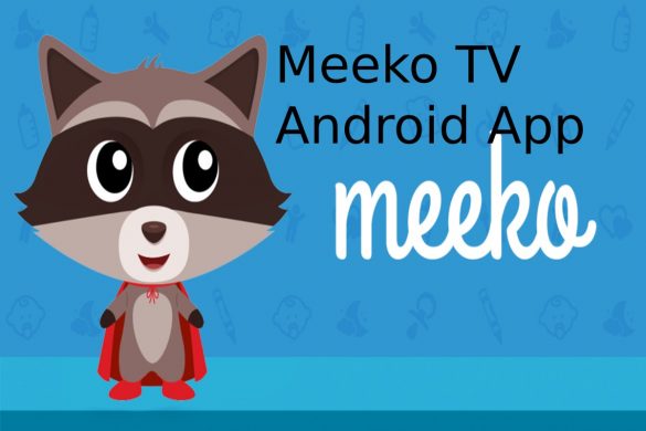 Meeko TV Android App