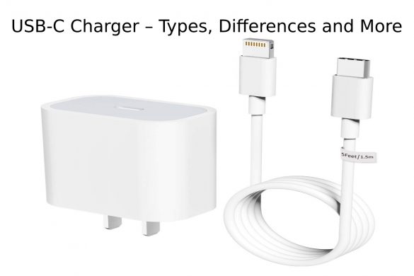 USB-C Charger – Types, Differences and More