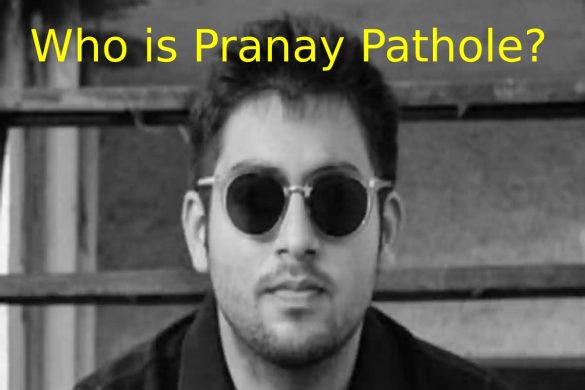 Who is Pranay Pathole?