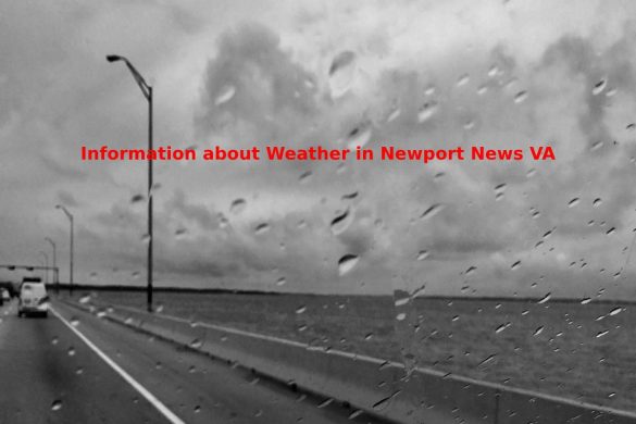 Information about Weather in Newport News VA