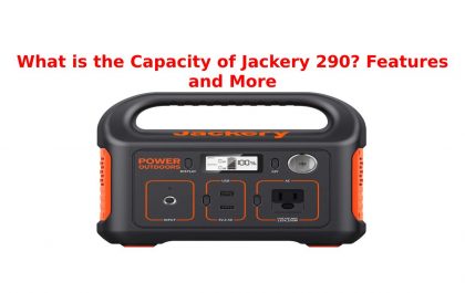 What is the Capacity of Jackery 290_ Features and More