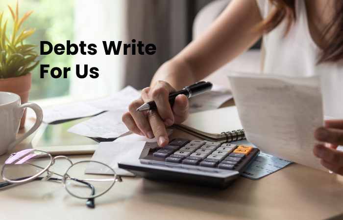 Debts Write For Us